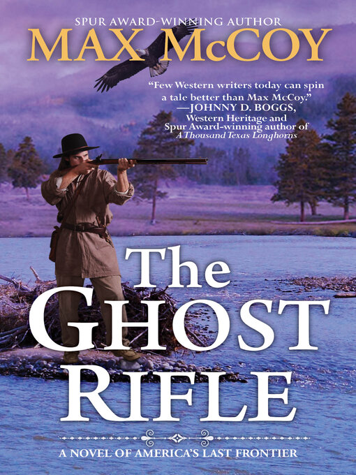Title details for The Ghost Rifle by Max McCoy - Available